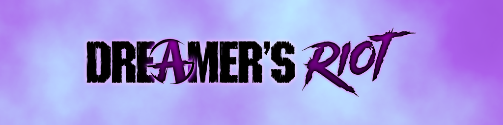 DreamersRiot's banner