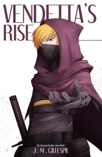 Cover for Vendetta's Rise - The Dragon Realms Saga: Book 1