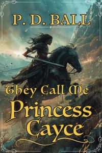 Cover for They Call Me Princess Cayce