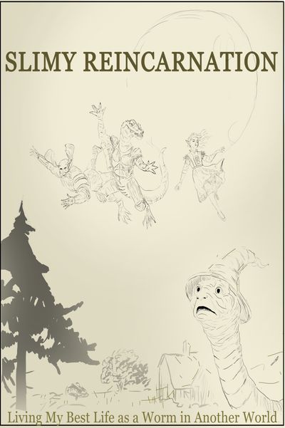 Cover of Slimy Reincarnation: Living my Best Life as a Worm in Another World!
